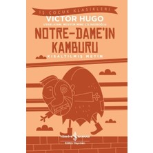 İş Bankası Kültür Yayınları Türkiye İş Bankası Klasikleri Notre-Dame'ın Kamburu Kısaltılmış Metin Victor Hugo 96 Sayfa Çocuk Kitabı