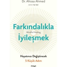 Maya Kitap Farkındalıkla Iyileşmek