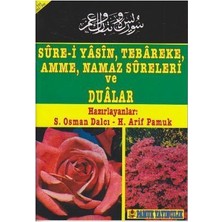 Pamuk Yayıncılık Arif Pamuk'tan Sure-i Yasin, Tebareke, Amme, Namaz Sureleri ve Dualar - 79 Sayfa Ciltsiz Yayın