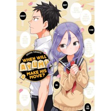 Kodansha Comics When Will Ayumu Make His Move? 8