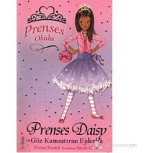 Doğan Çocuk Prenses Okulu 03 Prenses Daisy ve Göz Kamaştıran Ejderha - Vivian French 6 - 8 Yaş