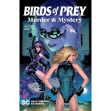 DC Comics Birds Of Prey: Murder And Mystery (New Edition)