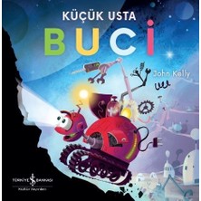 İş Bankası Kültür Yayınları Küçük Usta Buci - John Kelly