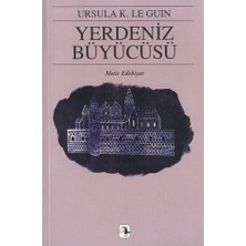 Metis Yayınları Yerdeniz Büyücüsü - Yerdeniz Üçlemesi 1 Ursula K. Le Guin Metis Yayıncılık Cilt Durumu Normal