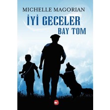 Beyaz Balina Yayınları İyi Geceler Bay Tom - Michelle Magorian Türkçe Kitap Beyaz Balina Yayıncılık Normal Boy Cilt Durumu