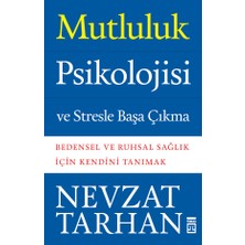 Timaş Yayınları Nevzat Tarhan'ın Mutluluk Psikolojisi - Yayınlı Normal Boy Cilt
