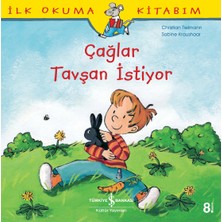 İş Bankası Kültür Yayınları Türkiye Bankası İlk Okuma Kitaplarım Çağlar Tavşan İstiyor Sabine Kraushaar 6 - 8 Yaş İçin