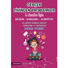 Altın Nokta Yayınevi Altın Nokta 1. Sınıf Gerçek Zihinden Problemler Bilsem-Kanguru-Olimpiyat Kitabı Ali Can Güllü 6 - 8 Yaş