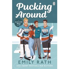 Pucking Around / The Tiktok Sensation – A Why Choose Hockey Romance - Emily Rath