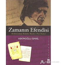 Zamanın Efendisi (Bediüzzaman Kimdir, Risale-i Nur Nedir?) - Hekimoğlu İsmail