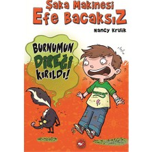 Beyaz Balina Yayınları Şaka Makinesi Efe Bacaksız 4: Burnumun Direği Kırıldı! - Nancy Krulik 6-8 Yaş Fantastik Macera Kitabı