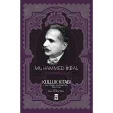 Timaş Yayınları TİMAŞ BASIM Kulluk Kitabı - Muhammed İkbal 192 Sayfa Eğitim Düzeyi İslami Konular