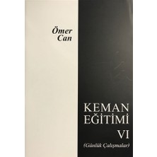 Evrensel Müzik ve Yayınevi Ömer Can'ın Keman Eğitimi - 6 84 Sayfa Ciltsiz Türkçe Kitap Müzik Öğrenmek İsteyenler İçin