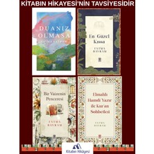 Timaş Yayınları Fatma Bayram Kitaplığı- Duanız Olmasa, En Güzel Kıssa, Bir Vaizenin Penceresi Elmalılı Hamdi Yazır ile Kuran Sohbetleri(4kitap)