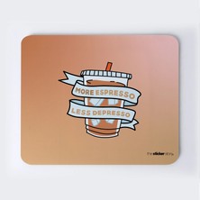 Daha Fazla Espresso Az Depresyon Mousepad