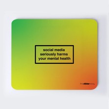 Sosyal Medya  Ruh Sağlığınıza Ciddi Zararlar Veriyor Mousepad