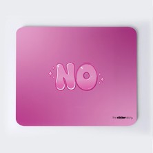 Nazik Hayır Mousepad