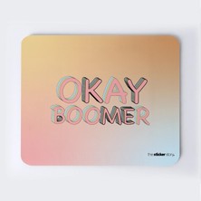 Okay Boomer Mousepad