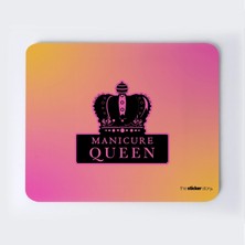 Manikür Kraliçesi Mousepad