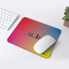 Eşitlik Mousepad
