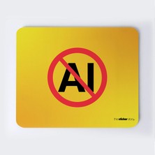 Yapay Zekâ Yasak Mousepad