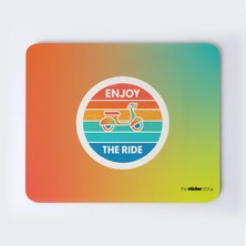 Enjoy The Ride Mousepad
