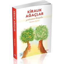 Koza Kitap Kiralık Ağaçlar - Burhan Günel Çocuk Romanı 272 Sayfa Türkçe Ciltli Kitap 7-12 Yaş Aralığı İçin