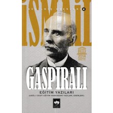 Ezel Glory Ismail Gaspıralı Seçilmiş Eserleri 4 Eğitim Yazıları