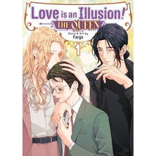 Seven Seas Entertainment Love Is An Illusion! - The Queen Vol. 1