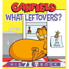 Random House Garfield What Leftovers?: His 71ST Book: 71
