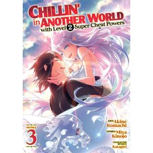 Seven Seas Entertainment Chillin' In Another World With Level 2 Super Cheat Powers (Manga) Vol. 3