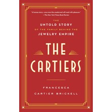 The Cartiers: The Untold Story Of The Family Behind The Jewelry Empire