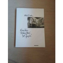 Ara Güler Ara Dan Yetmis Yedi Yil Gecti.    Ara Güler'in Fotoğraf Sanatını Sergileyen Bir Kitap.