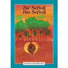 Bir Şeftali Bin Şeftali - Samed Behrengi Serisi