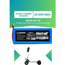 Electroll Onvo OV-111 Uyumlu Batarya (Ultra Yüksek Kapasite) Batarya 48V 20AH Pil Elektrikli Scooter Bataryası