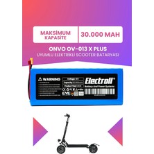 Electroll Onvo OV-013 x Plus Uyumlu Batarya (Maksimum Kapasite) 48V 30.000MAH Elektrikli Scooter Bataryası