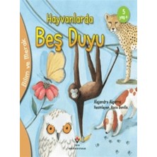 Tübitak Popüler Bilim Kitapları Bilim ve Merak - Hayvanlarda Beş Duyu