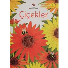 Tübitak Popüler Bilim Kitapları Çiçekler - Okumaya Başlarken