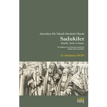 Eski Yeni Yayınları Aristokrat Bir Yahudi Mezhebi Olarak Sadukiler