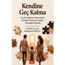 Serencam Yayınevi Kendine Geç Kalma