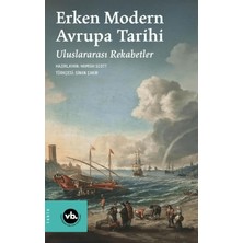 Vakıfbank Kültür Yayınları Erken Modern Avrupa Tarihi Uluslararası Rekabetler