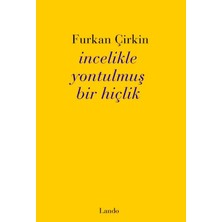 Lando Yayınları Incelikle Yontulmuş Bir Hiçlik