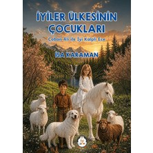 İlgi Çocuk Iyiler Ülkesinin Çocukları