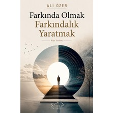 Sidera Farkında Olmak Farkındalık Yaratmak