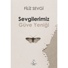 Kil Yayınları Sevgilerimiz Güve Yeniği