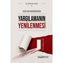 Platon Hukuk Ceza Muhakemesinde Yargılamanın Yenilenmesi