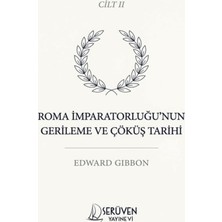 Serüven Yayınevi Roma Imparatorluğu’nun Gerileme ve Çöküş Tarihi Ikinci Cilt
