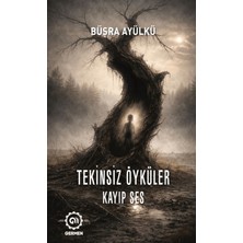 Germen Yayınevi Tekinsiz Öyküler Kayıp Ses