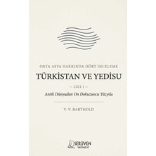 Serüven Yayınevi Türkistan ve Yedisu Tarihi - Cilt I