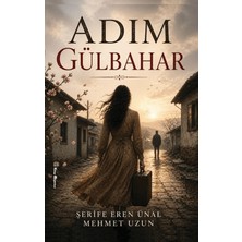 Kitap Müptelası Yayınları Adım Gülbahar